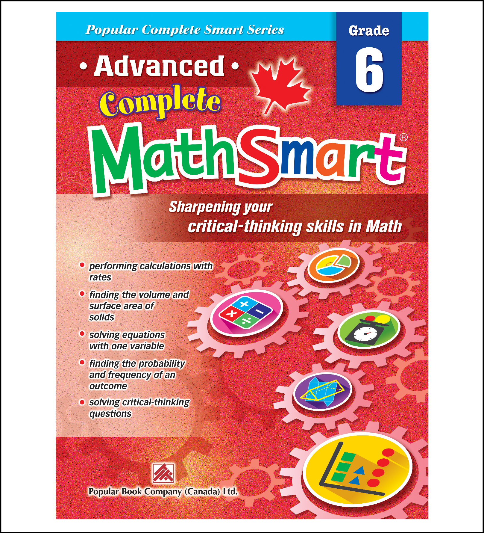 Advanced Complete MathSmart Grade 6 Popular Book Company Canada Ltd 